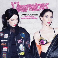 The Veronicas- Untouched (Dimatik & Dr Phunk Remix)