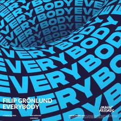 Filip Grönlund - Everybody (Radio Mix)