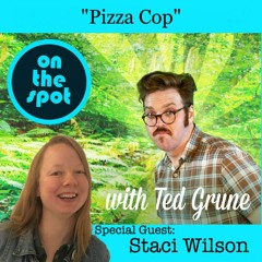 OTS S8.10 "Pizza Cop"