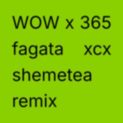 WOW x 365 REMIX