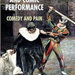 READ KINDLE 💑 Slapstick and Comic Performance: Comedy and Pain by L. Peacock [EPUB K