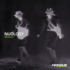 Nuology - Scully [FREE DOWNLOAD]