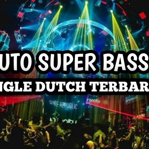 dj jungle dutch terbaru 2021 full bass mp3