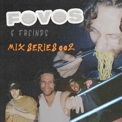FOVOS & Friends - Mix Series 002 | Techno, Breakbeat, Dark House