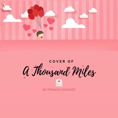 A Thousand Miles
