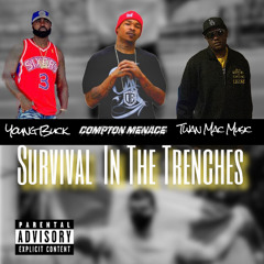 survival_in_the_trenches_feat_young_buck__compton_menace_prod_by_twan_mac_music