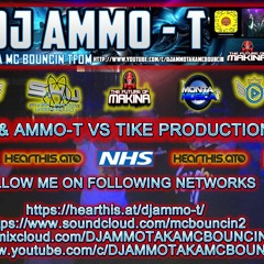 DJ AMMO - T - JGS & AMMO-T VS TIKE PRODUCTIONS SHOWCASE