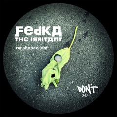 PREMIERE: Fedka The Irritant - Murder The Crows (Don't)