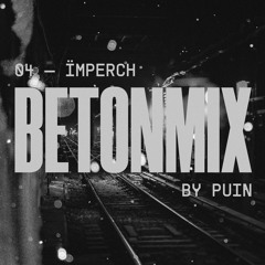 BETONMIX 04 - ÏMperch