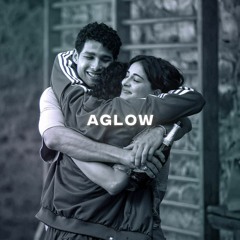 Aglow edit audio