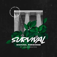 Survival ft DaveCreates