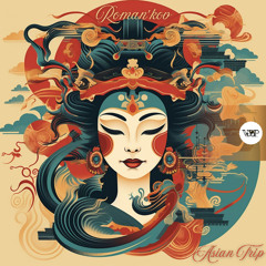 𝐑𝐨𝐦𝐚𝐧'𝐤𝐨𝐯 - 𝐀𝐬𝐢𝐚𝐧 𝐓𝐫𝐢𝐩 [Camel VIP Records]