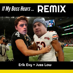 If My Boss Hears REMIX (Feat Juss Law)