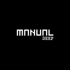 MANUAL DEEP - LATEST RELEASES