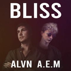 A.E.M ft. ALVN - Bliss