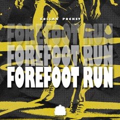 Collar Pocket - Forefoot Run [Exclusive Release]