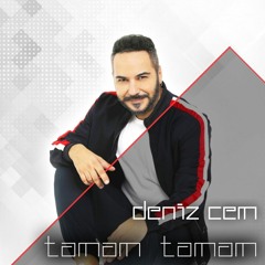 Deniz Cem - Tamam Tamam (HD - FLAC)