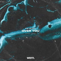 PW Music - Over You (Radio Edit)