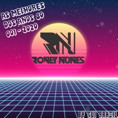As 6 melhores músicas dos anos 80 #001 - 2020 By Dj Roney Nunes / The 6 best songs of the 80s #001