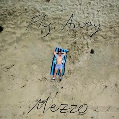 Mezzo - Fly Away