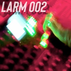 Larm 002