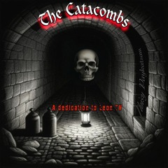 The Catacombs