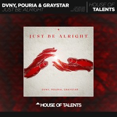 POURIA, DVNY, Graystar - Just Be Alright