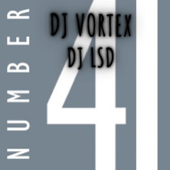DJ VORTEX DJ LSD VOL.41