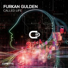 Furkan Gulden - Called Life (Original Mix)