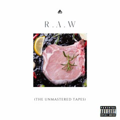 R.A.W (The Unmastered Tapes)