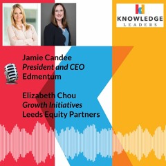 K-12 Education Delivery After The Pandemic with Elizabeth Chou & Jamie Candee