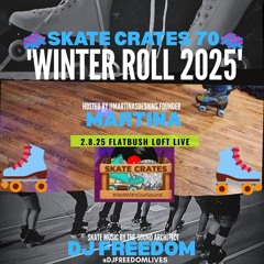 Skate Crates 70 - Winter Roll 2025 LIVE at Flatbush Loft [SkateCrates.net]