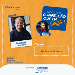 #44 Confecção que dá certo: Do Conceito à Marca