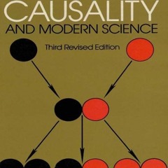 ⚡PDF❤ Causality and Modern Science: Third Revised Edition