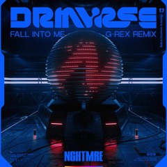 NGHTMRE & SLANDER - Fall Into Me (G-REX Remix)