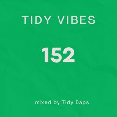 Tidy Vibes 152