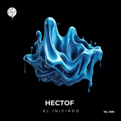 Hectof - Ritmo Clandestino(TAPIIA Remix)