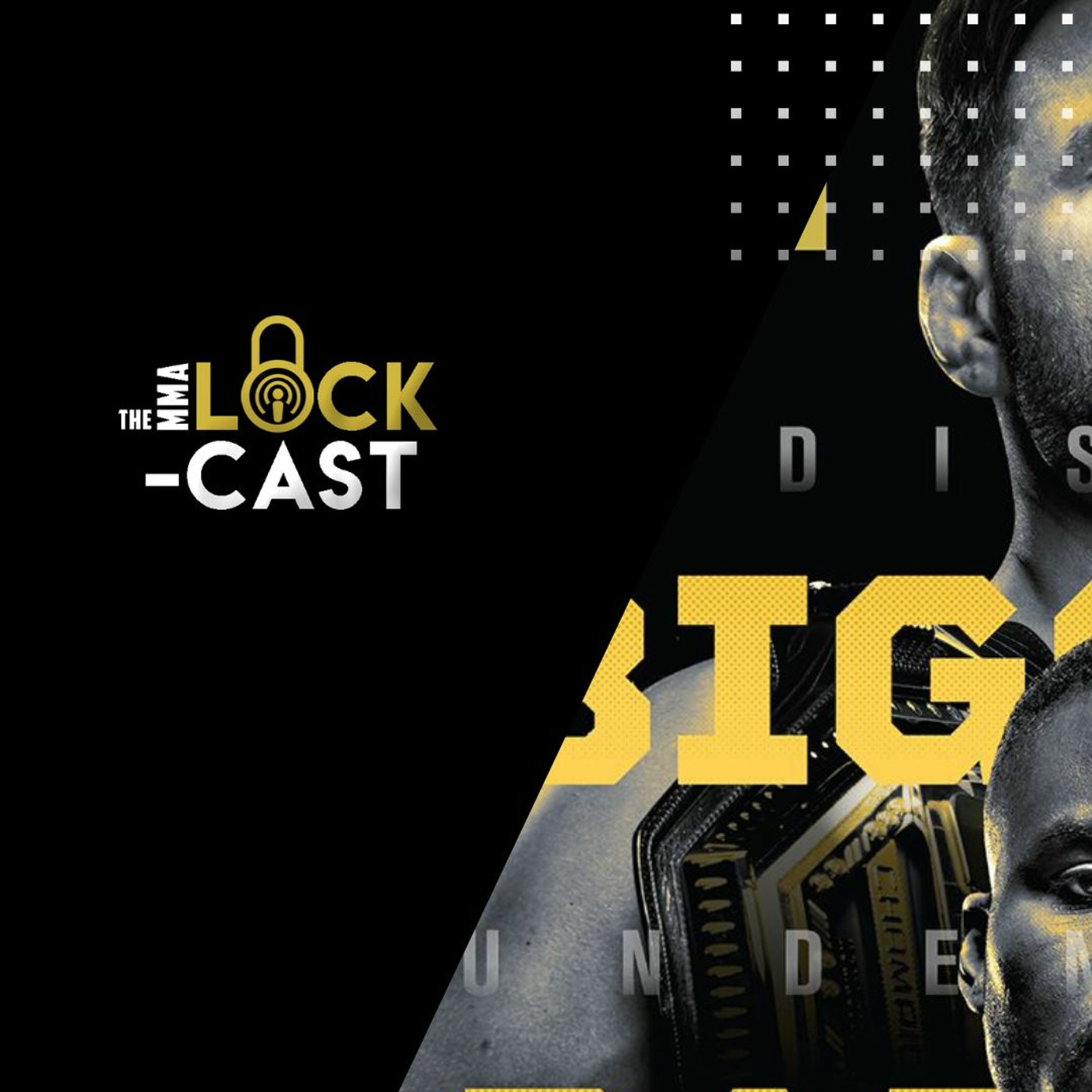 UFC 260: Miocic vs Ngannou 2 Predictions & Betting Tips | The MMA Lock-Cast Episode #119
