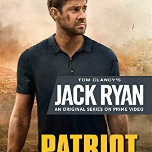 Stream (Download PDF) Patriot Games (Jack Ryan, #1; Jack Ryan Universe