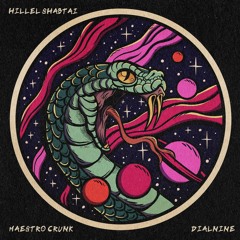 Hillel Shabtai - Maestro Crunk [DIALNINE005]