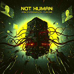 Not Human