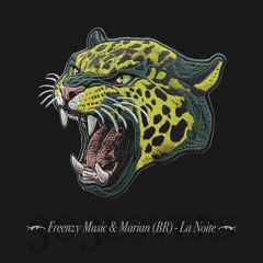 Freenzy Music, Marian (BR) - La Noite (Extended Mix)