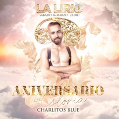La Lirio -2º Aniversario- (Charlitos BLUE)