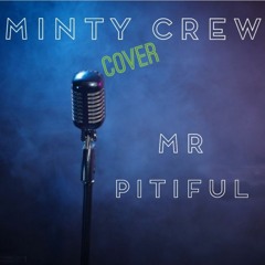 Mr Pitiful - The Commitments - Cover by Minty Crew