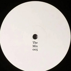 The Mix 005