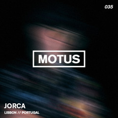 Motus Podcast // 035 - Jörca (Microgarden Lab)