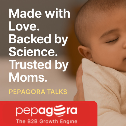 Boosting Visibility for Baby Brands: Pepagora Talks
