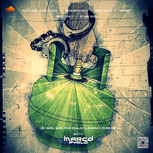 Oke Gas, Gas Nya Mulai Langka - Marco PyrLO X Richard Jersey ( Mashup )