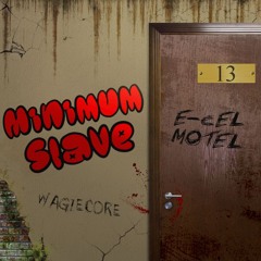 Minimum Slave