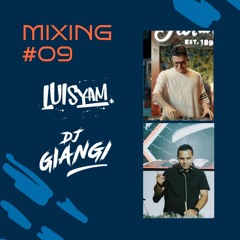 Mixing #09 Ft DJ GIANGI